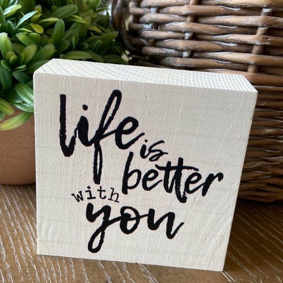 NEW! Modern Farmhouse Life Is Better With You rustic wood block Sign - Picture 2 of 6